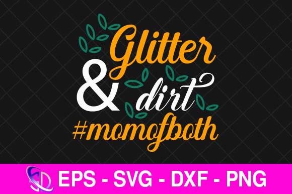 Glitter and Dirt Momofboth: Crafts Graphics