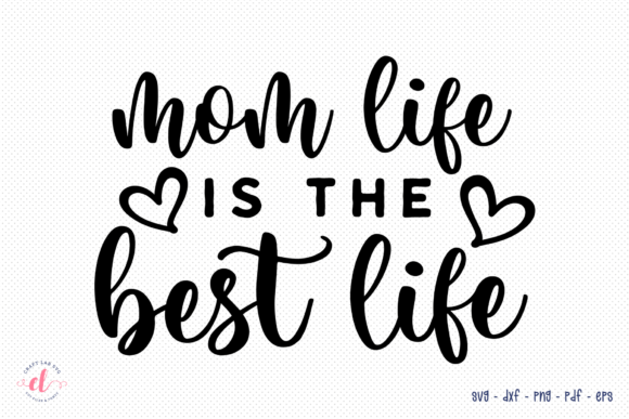 Mom Life SVG: Crafts & Graphics Review