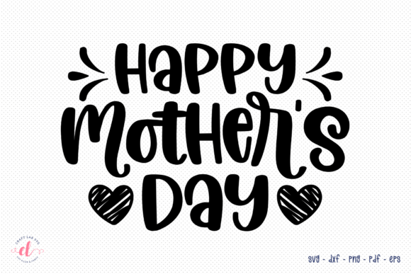 Mother’s Day SVG for Crafts & Graphics