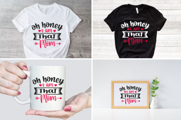 Oh Honey I’m That Mom: SVG & Crafts Graphics