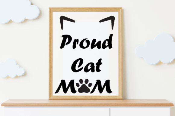 Proud Cat Mom-SVG: A Graphics Review for Crafts