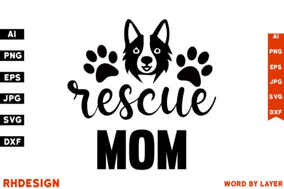 Rescue Mom SVG Design for Crafts & Graphics
