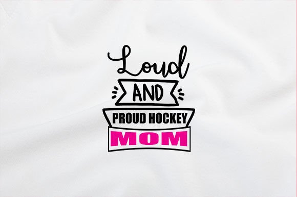 Reviewing the Loud and Proud Hockey Mom SVG for Embroidery