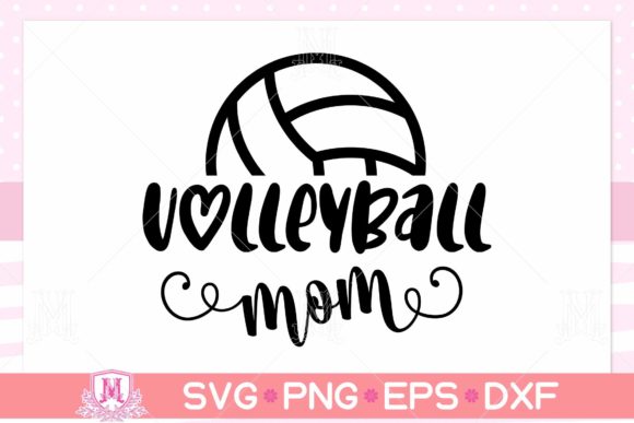 Volleyball Mom SVG: Elevating Crafts and Graphics